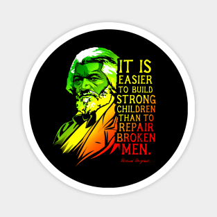 Frederick Douglass Quote Gift for Black History Month Magnet